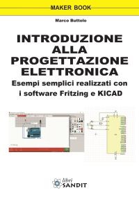 INTRODUZIONE ALLA PROGETTAZIONE ELETTRONICA