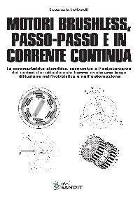 MOTORI BRUSHLESS, PASSO-PASSO E IN CORRENTE CONTINUA