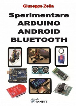 SPERIMENTARE ARDUINO ANDROID BLUETOOTH